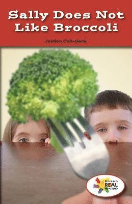 Jayden Coll-Seck - Sally Does Not Like Broccoli, Häftad
