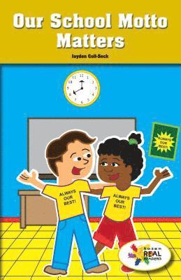 Jayden Coll-Seck - Our School Motto Matters, Häftad