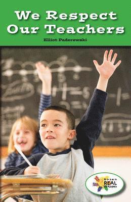 Elliot Paderewski - We Respect Our Teachers, Häftad