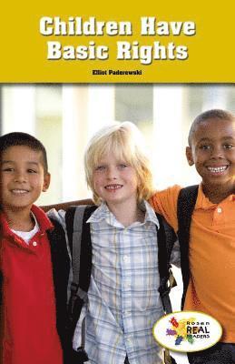 Elliot Paderewski - Children Have Basic Rights, Häftad