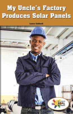 Lamar Coldwell - My Uncle's Factory Produces Solar Panels, Häftad