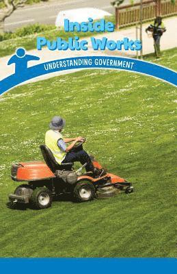 Sonja Reyes - Inside Public Works: Understanding Government, Häftad
