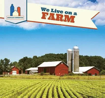 Cody Keiser - We Live on a Farm, Inbunden. Tillgänglighet: Tillfälligt slut
