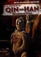 The Culture of the Qin and Han Dynasties of China