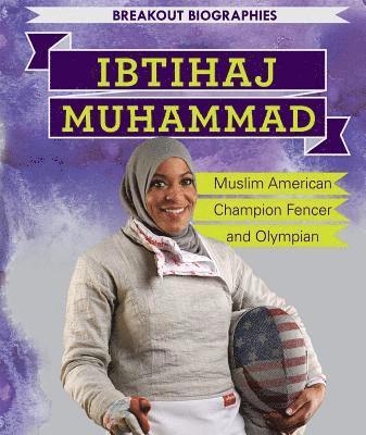 Dan Faust - Ibtihaj Muhammad: Muslim American Champion Fencer and Olympian, Häftad