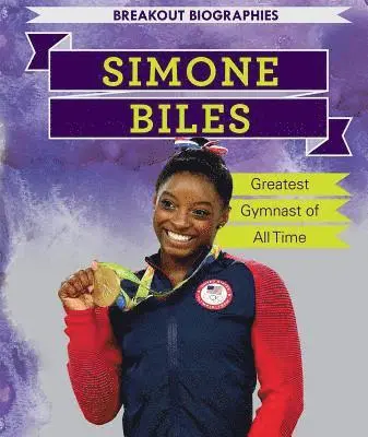 Caitie McAneney - Simone Biles: Greatest Gymnast of All Time, Inbunden. Tillgänglighet: Lägg i varukorg