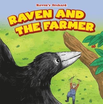 Patricia Harris - Raven and the Farmer, Häftad