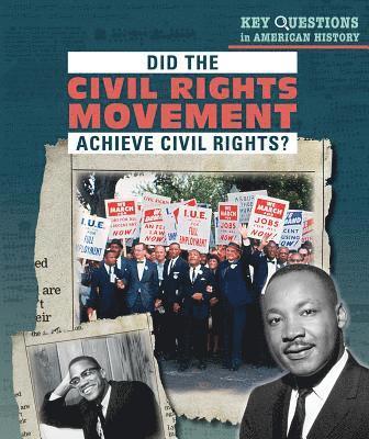 Siyavush Saidian - Did the Civil Rights Movement Achieve Civil Rights?, Inbunden