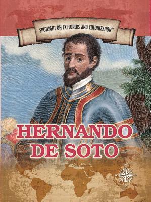Robert Z. Cohen - Hernando de Soto: First European to Cross the Mississippi, Häftad