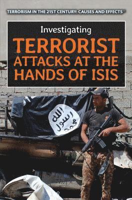 Bridey Heing - Investigating Terrorist Attacks at the Hands of Isis, Inbunden. Tillgänglighet: Tillfälligt slut