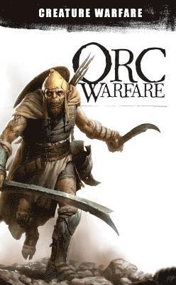 Chris Pramas - Orc Warfare, Inbunden
