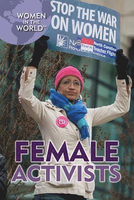 Lena Koya, Alexandra Hanson-Harding - Female Activists, Inbunden