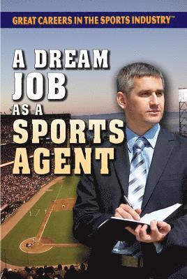 Mary-Lane Kamberg - A Dream Job as a Sports Agent, Häftad. Tillgänglighet: Lägg i varukorg
