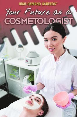 Rachel Given-Wilson, Sally Ganchy - Your Future as a Cosmetologist, Häftad