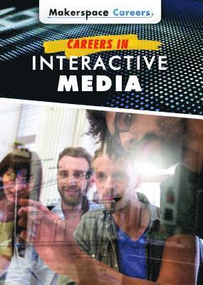 bokomslag Careers in Interactive Media