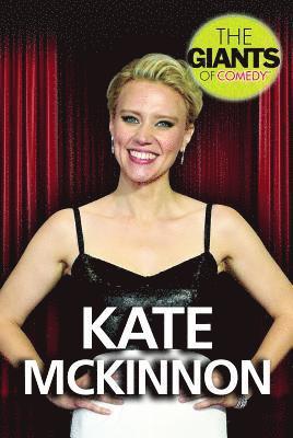 C. R. McKay - Kate McKinnon, Häftad
