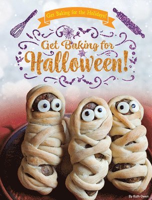 Ruth Owen - Get Baking for Halloween!, Inbunden