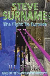 H. L. Reader - Steve Surname: The Fight To Survive, Häftad