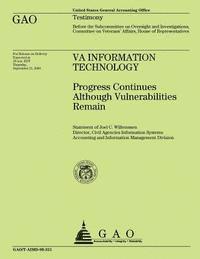 bokomslag VA Information Technology: Progress Continues Although Vulnerabilities Remain