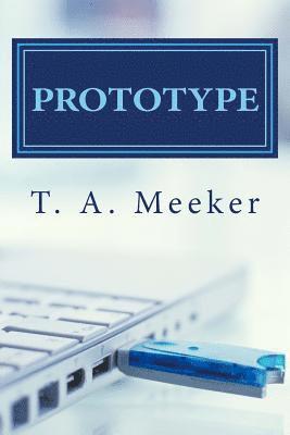 T. a. Meeker - Prototype, Häftad
