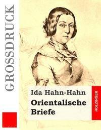 Ida Hahn-Hahn - Orientalische Briefe (Großdruck), Häftad