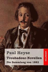 bokomslag Troubadour-Novellen: Die Sammlung von 1882