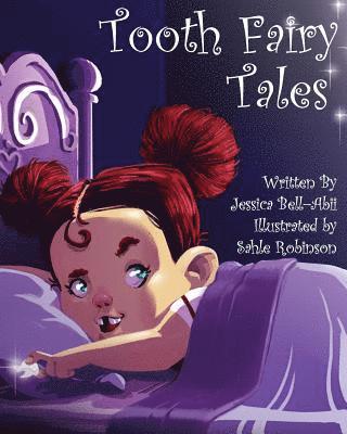 Jessica Ruth Abii - Toothfairy Tales, Häftad