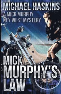 bokomslag Mick Murphy's Law: A Mick Murphy Key West Mystery