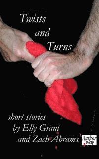 Zach Abrams, Elly Grant - Twists and Turns, Häftad