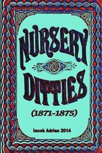 bokomslag Nursery ditties (1871-1875)