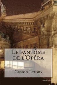bokomslag Le fantome de l'Opera