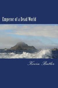 Emperor of a Dead World 1