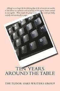 bokomslag Ten Years Around The Table: Women Write