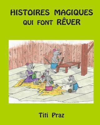 bokomslag Histoires magiques qui font rêver