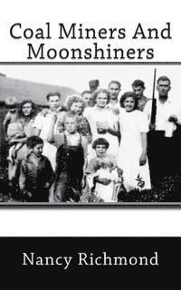 Nancy Richmond - Coal Miners and Moon Shiners, Häftad. Tillgänglighet: Lägg i varukorg