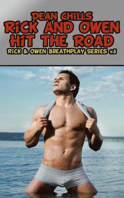 Dean Chills - Rick and Owen Hit the Road, Häftad
