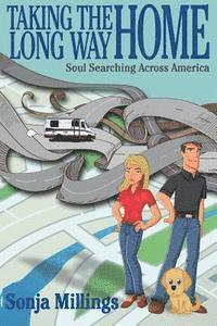 bokomslag Taking the Long Way Home: Soul Searching Across America