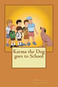 bokomslag Karma the Dog goes to School
