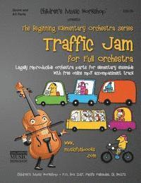 bokomslag Traffic Jam: Legally reproducible orchestra parts for elementary ensemble with free online mp3 accompaniment track