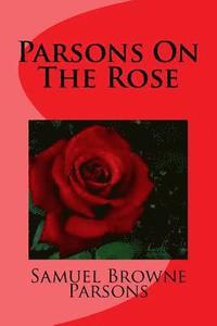 bokomslag Parsons On The Rose
