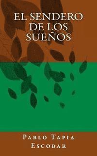 El Sendero de los Sueños 1