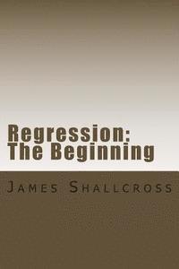 bokomslag Regression: The Beginning