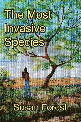 The Most Invasive Species 1