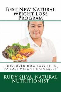 bokomslag Best New Natural Weight Loss Program: ?Discover how easy it is to lose weight naturally?