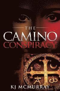 The Camino Conspiracy 1