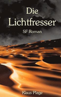 Die Lichtfresser 1