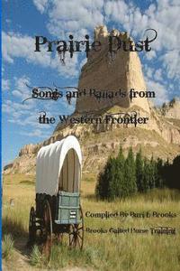 bokomslag Prairie Dust: Songs and Ballads From the Western Frontier
