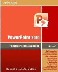 bokomslag PowerPoint 2010 Fonctionnalités avancées