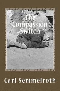 bokomslag The Compassion Switch