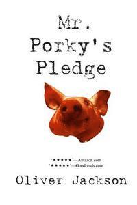 bokomslag Mr. Porky's Pledge